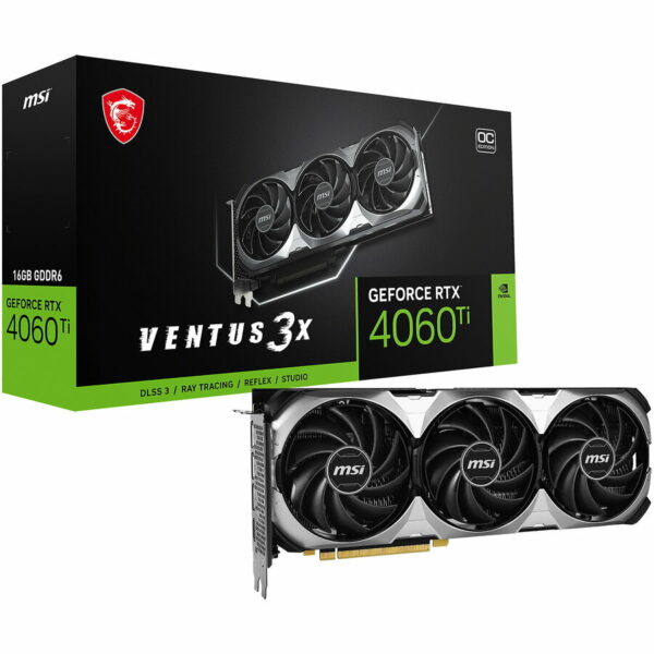 MSI GeForce RTX 4060 Ti VENTUS 3X 16G OC „GEFORCE RTX 4060 TI VENTUS 3X 16G OC”